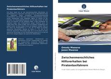 Portada del libro de Zwischenmenschliches Hilfsverhalten bei Piratentaxifahrern