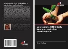 Bookcover of Valutazione BTEC Early Years e curriculum professionale