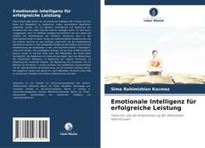 Portada del libro de Emotionale Intelligenz für erfolgreiche Leistung