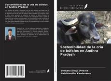 Bookcover of Sostenibilidad de la cría de búfalos en Andhra Pradesh