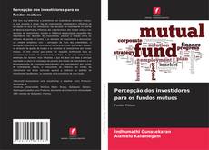 Обложка Percepção dos investidores para os fundos mútuos