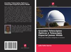 Buchcover von Grandes Telescópios Ópticos e Telescópio Espacial James Webb