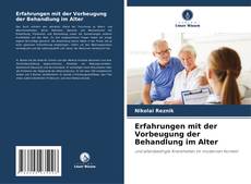 Portada del libro de Erfahrungen mit der Vorbeugung der Behandlung im Alter