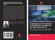 Bookcover of Avaliação da Prevalência e da Eficácia da Agencia de Aplicação da Lei