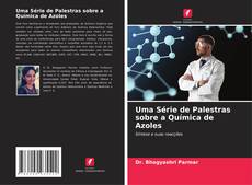 Buchcover von Uma Série de Palestras sobre a Química de Azoles