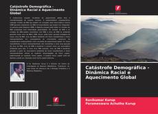 Buchcover von Catástrofe Demográfica - Dinâmica Racial e Aquecimento Global