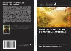 Copertina di PRINCIPIOS APLICADOS DE AGROCLIMATOLOGÍA