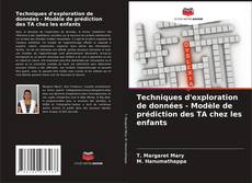 Buchcover von Techniques d'exploration de données - Modèle de prédiction des TA chez les enfants
