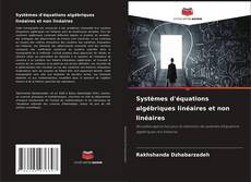 Buchcover von Systèmes d'équations algébriques linéaires et non linéaires