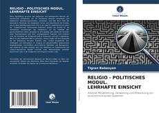 Buchcover von RELIGIO - POLITISCHES MODUL. LEHRHAFTE EINSICHT