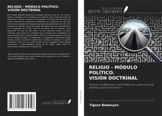 Buchcover von RELIGIO - MÓDULO POLÍTICO. VISIÓN DOCTRINAL