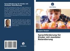 Buchcover von Sprachförderung für Kinder mit mentaler Retardierung