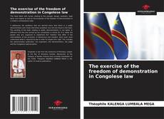 Capa do livro de The exercise of the freedom of demonstration in Congolese law 