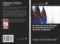 Buchcover von El ejercicio de la libertad de manifestación en el derecho congoleño