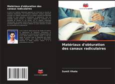 Matériaux d'obturation des canaux radiculaires kitap kapağı
