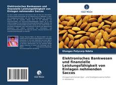 Portada del libro de Elektronisches Bankwesen und finanzielle Leistungsfähigkeit von Einlagen nehmenden Saccos