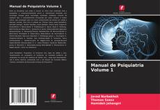 Couverture de Manual de Psiquiatria Volume 1