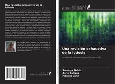 Buchcover von Una revisión exhaustiva de la ictiosis