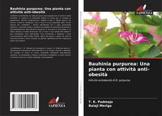 Borítókép a  Bauhinia purpurea: Una pianta con attività anti-obesità - hoz
