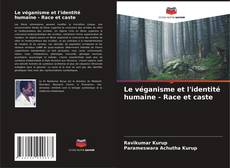 Buchcover von Le véganisme et l'identité humaine - Race et caste