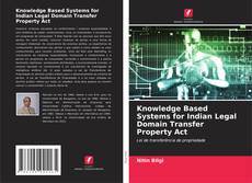 Обложка Knowledge Based Systems for Indian Legal Domain Transfer Property Act