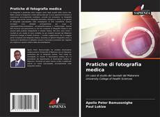 Bookcover of Pratiche di fotografia medica