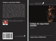Bookcover of Código de seguridad OHADA
