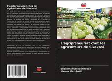 Buchcover von L'agripreneuriat chez les agriculteurs de Sivakasi