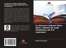 Borítókép a  Le discours indirect libre dans L'Amant de Lady Chatterley de D H Lawrence - hoz