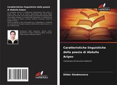 Bookcover of Caratteristiche linguistiche della poesia di Abdulla Aripov