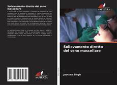 Bookcover of Sollevamento diretto del seno mascellare