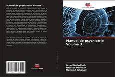 Обложка Manuel de psychiatrie Volume 3