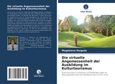 Buchcover von Die virtuelle Angemessenheit der Ausbildung im Kulturtourismus