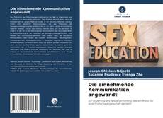 Portada del libro de Die einnehmende Kommunikation angewandt