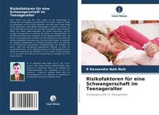 Portada del libro de Risikofaktoren für eine Schwangerschaft im Teenageralter