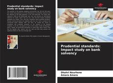 Bookcover of Prudential standards: Impact study on bank solvency