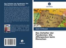 Buchcover von Das Zeitalter der Pandemien: Die Affenpocken beim Menschen