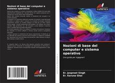 Nozioni di base del computer e sistema operativo kitap kapağı