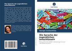 Buchcover von Die Sprache der Jugendlichen entschlüsseln