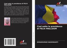 Ciad sotto la presidenza di FELIX MALLOUM kitap kapağı