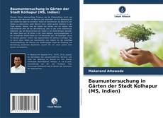 Portada del libro de Baumuntersuchung in Gärten der Stadt Kolhapur (MS, Indien)