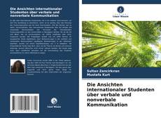 Buchcover von Die Ansichten internationaler Studenten über verbale und nonverbale Kommunikation