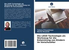 Buchcover von Die LEGO Technologie als Werkzeug für die Entwicklung von Kindern im Vorschulalter