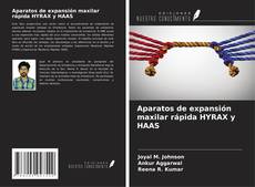 Aparatos de expansión maxilar rápida HYRAX y HAAS kitap kapağı
