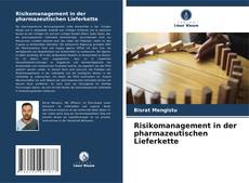 Portada del libro de Risikomanagement in der pharmazeutischen Lieferkette