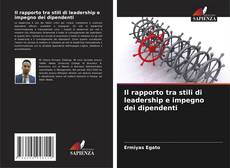 Capa do livro de Il rapporto tra stili di leadership e impegno dei dipendenti 