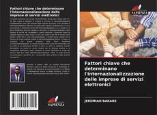Bookcover of Fattori chiave che determinano l'internazionalizzazione delle imprese di servizi elettronici