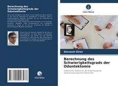 Portada del libro de Berechnung des Schwierigkeitsgrads der Odontektomie