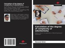 Calculation of the degree of complexity of odontectomy kitap kapağı