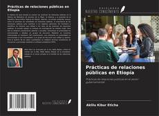 Bookcover of Prácticas de relaciones públicas en Etiopía